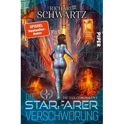 Die Starfarer-Verschwörung, Taschenbuch von Richard Schwartz, Piper, 978-3-492-70368-0