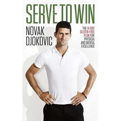 Serve to Win, Taschenbuch von Novak Djokovic, Transworld Publ. Ltd UK, 978-0-552-17053-6