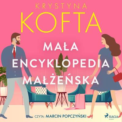 Mała encyklopedia małżeńska - Krystyna Kofta, Audio, 9788727088624