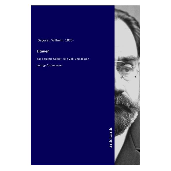Inktank Publishing Litauen (1870- Gaigalat, Wilhelm) (56063889)