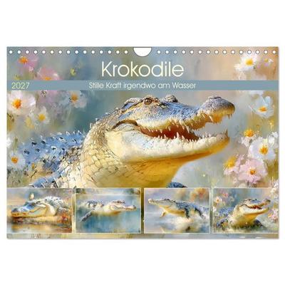 Krokodile. Stille Kraft irgendwo am Wasser (Wandkalender 2027 DIN A4 quer), CALVENDO Monatskalender