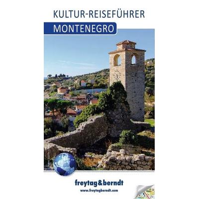 freytag & berndt Montenegro, Kultur-Reiseführer, Taschenbuch von , KOMPASS Freytag & Berndt, 978-3-7079-1584-6