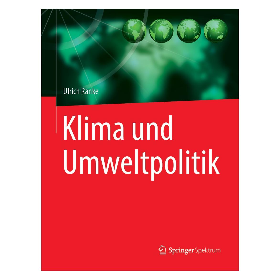 Springer Klima und Umweltpolitik (Deutsch, Hardcover, Ulrich Ranke) (9783662567777)