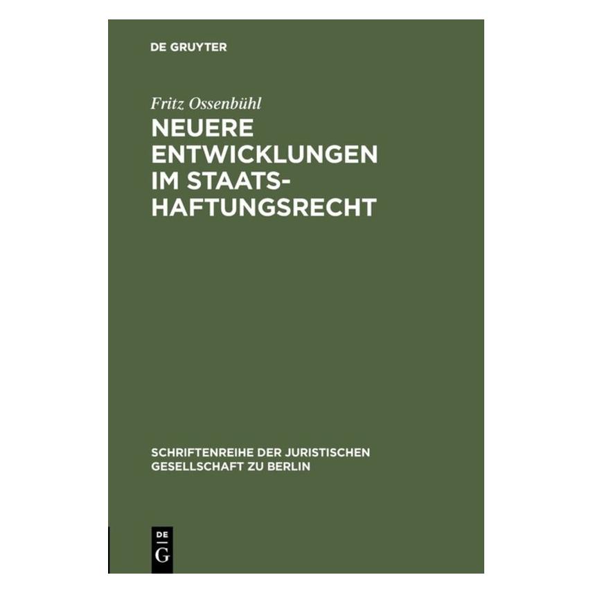 De Gruyter Ossenbühl:Neuere Entwicklungen im Staat (67761061)