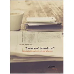 Traumberuf Journalistin?!, Fachbücher von Katalin I. Vales