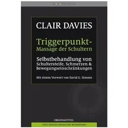 Triggerpunkt-Massage der Schultern, Fachbücher von Hildegard Höhr, Theo Kierdorf, Clair Davies