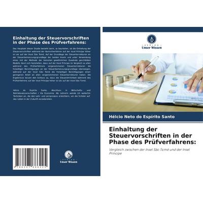 Einhaltung der Steuervorschriften in der Phase des Prüfverfahrens:, Taschenbuch von Hélcio Neto do Espírito Santo, Verlag Unser Wissen,