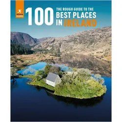 The Rough Guide to the 100 Best Places in Ireland, Ratgeber von Rough Guides
