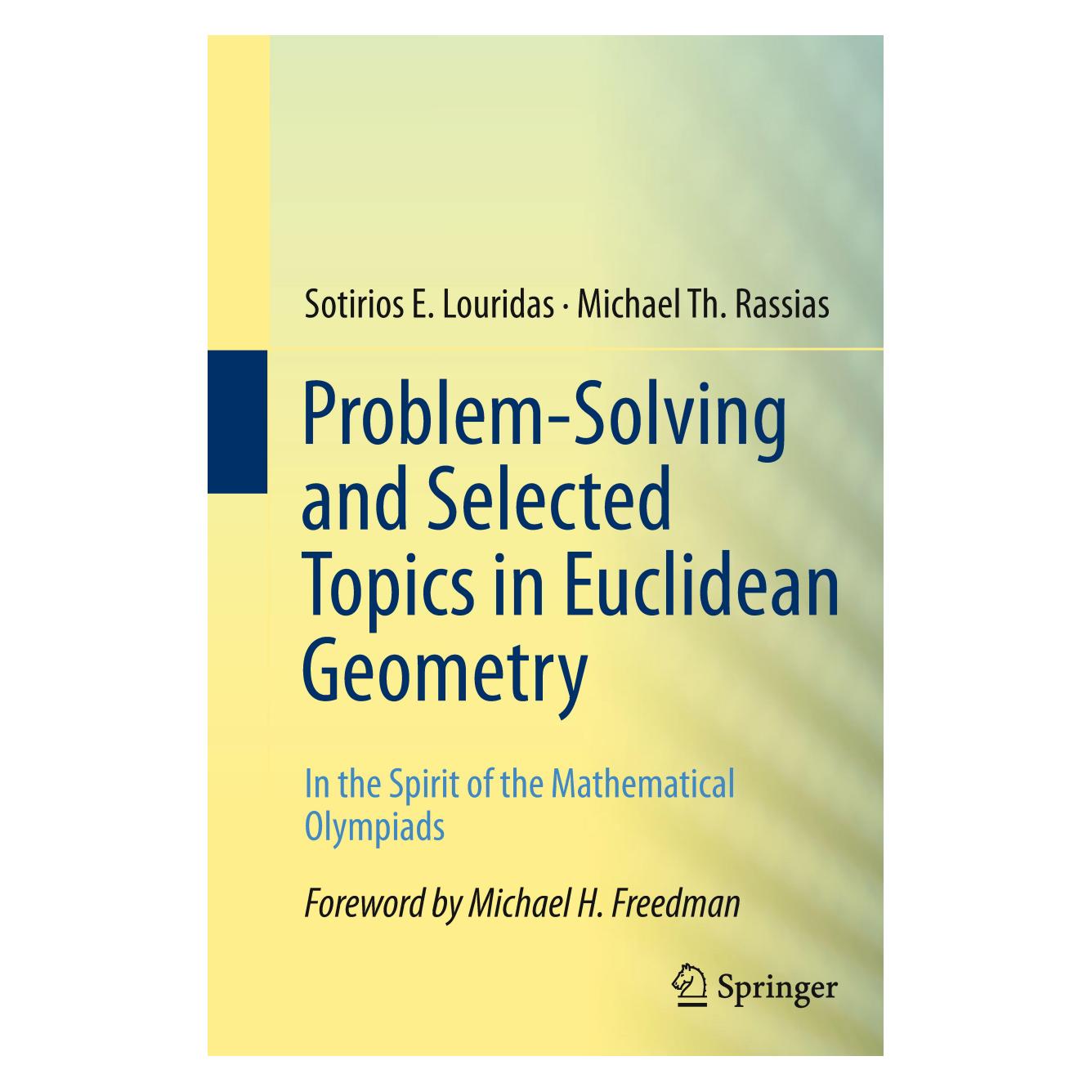 Springer Problem-Solving and Selected Topics in Euclidean Geometry (Englisch, Softcover, Michael Th. Rassias, Sotirios E. Louridas) (55593222)