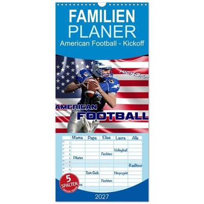 Familienplaner 2027 - American Football - Kickoff mit 5 Spalten (Wandkalender, 21 x 45 cm) CALVENDO