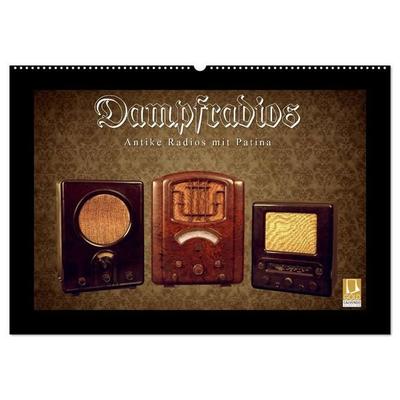 Dampfradios - Antike Radios mit Patina (Wandkalender 2027 DIN A2 quer), CALVENDO Monatskalender