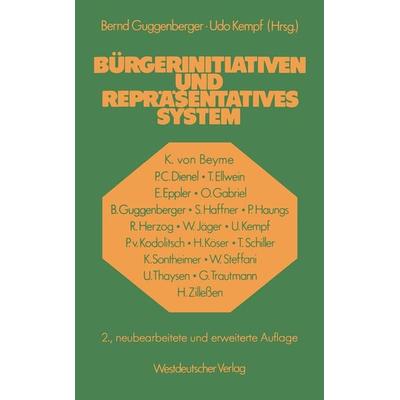 Bürgerinitiativen und repräsentatives System, Taschenbuch von Bernd Guggenberger, VS Verlag für Sozialwissenschaften, 978-3-531-11421-7