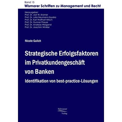 Strategische Erfolgsfaktoren im Privatkundengeschäft von Banken, Taschenbuch von Nicole Gulich, EHV Academicpress, 978-3-86741-133-2