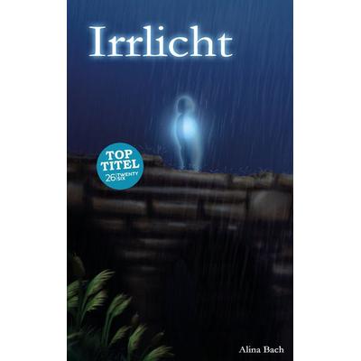 Irrlicht, Taschenbuch von Alina Bach, Twentysix, 978-3-7407-2903-5