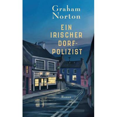 Ein irischer Dorfpolizist, Gebundene Ausgabe von Graham Norton, Rowohlt Kindler