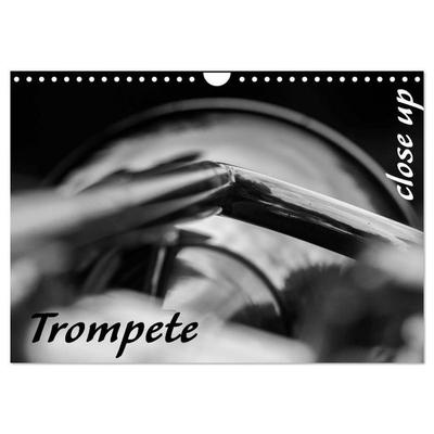 Trompete - Close up (Wandkalender 2027 DIN A4 quer), CALVENDO Monatskalender