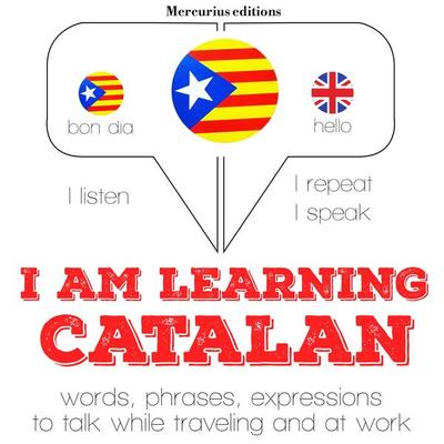 I am learning Catalan - JM Gardner, Audio, 9782821118164
