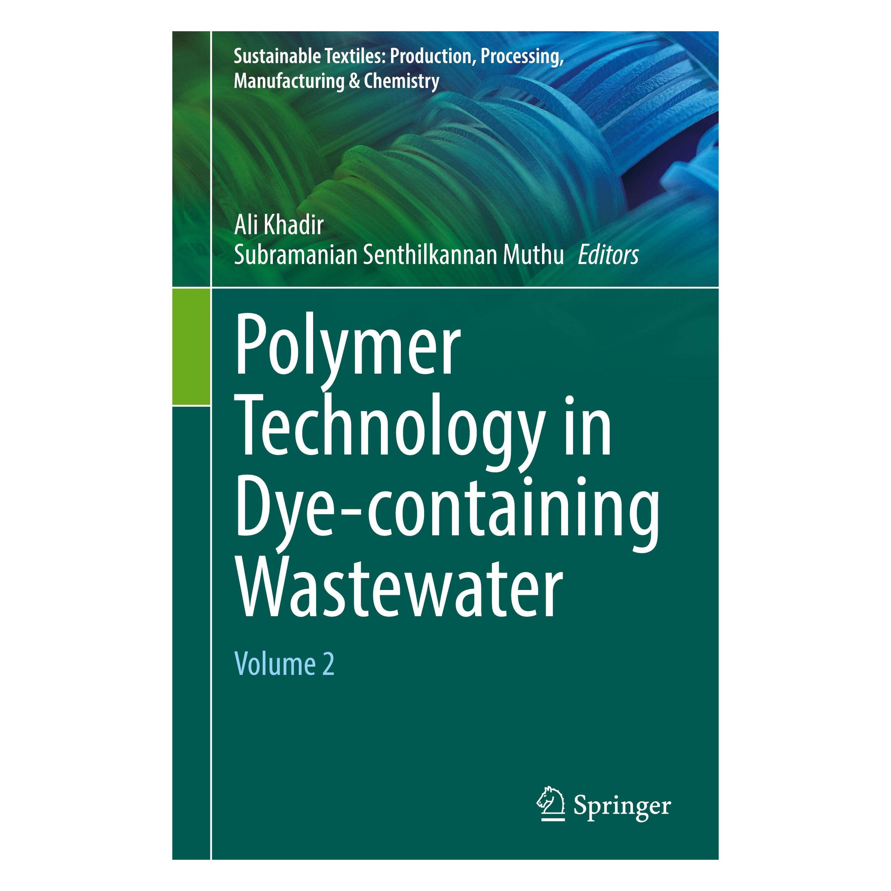 Springer Polymer Technology in Dye-containing Wastewater (Englisch, Hardcover, Ali Khadir, Subramanian Senthilkannan Muthu) (54572410)