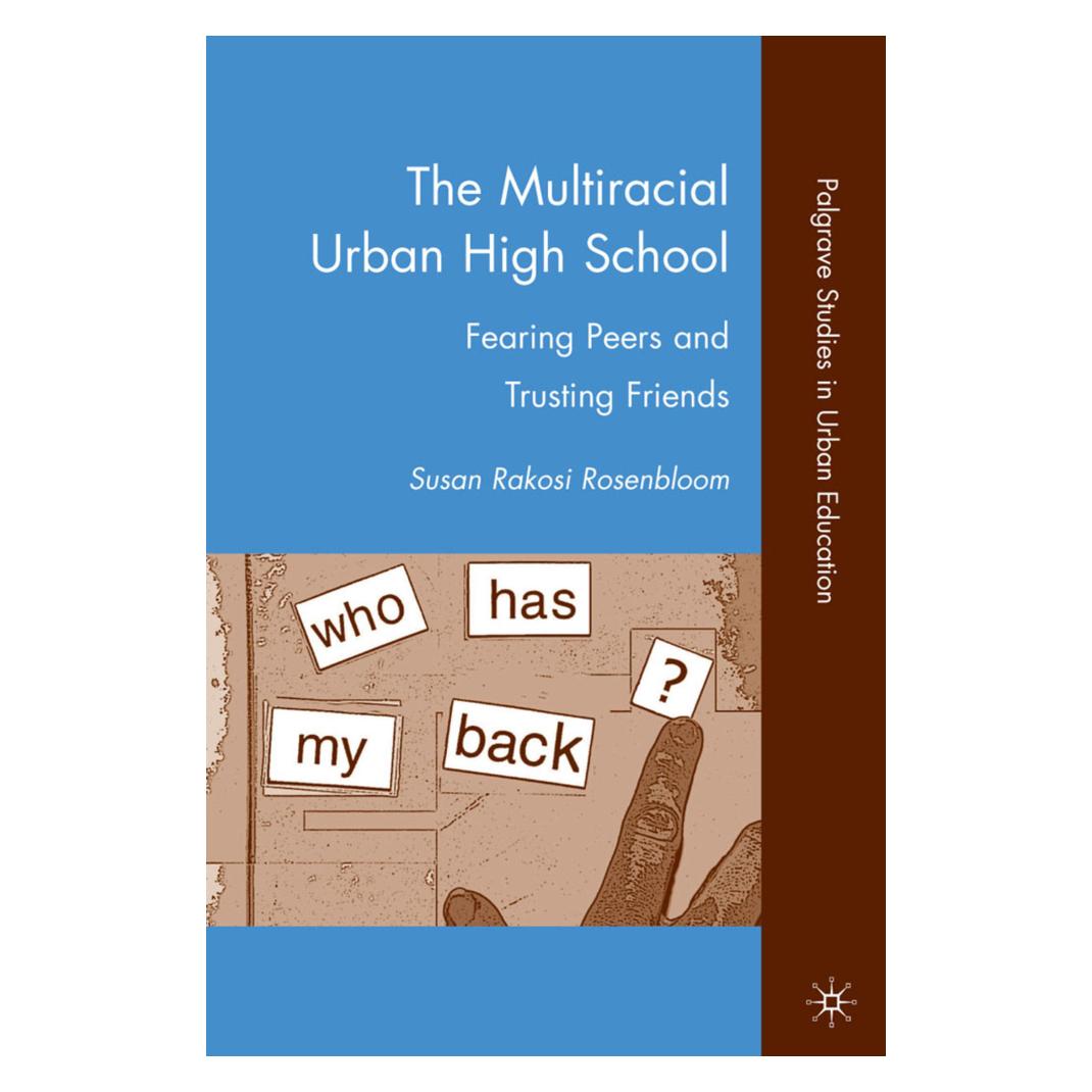 Springer The Multiracial Urban High School (Englisch, Softcover, S. Rosenbloom) (55858074)