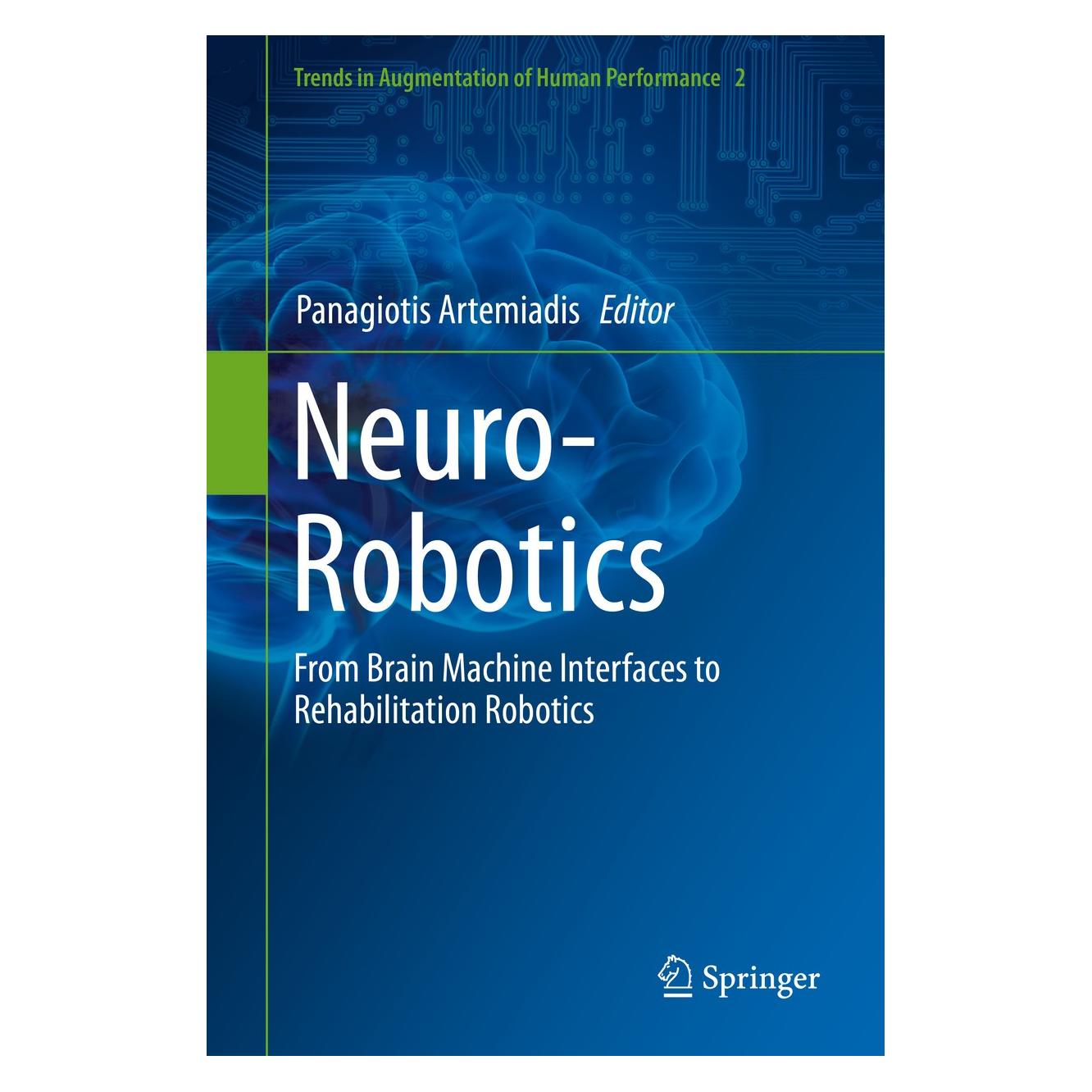 Springer Neuro-Robotics (Englisch, Hardcover, Panagiotis Artemiadis) (9789401789318)