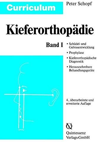 Peter Schopf - Curriculum Kieferorthopädie (Band 1+2): Curriculum Kieferorthopädie Band 1 (Curriculum Zahnmedizin) - Preis vom 18.10.2026 19:22:15 h