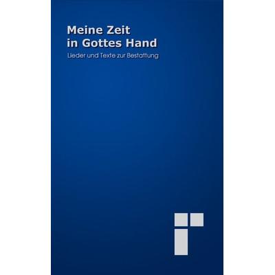 Meine Zeit in Gottes Hand -