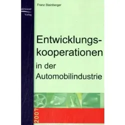 Entwicklungskooperationen in der Automobilindustrie, Fachbücher von Franz Steinberger