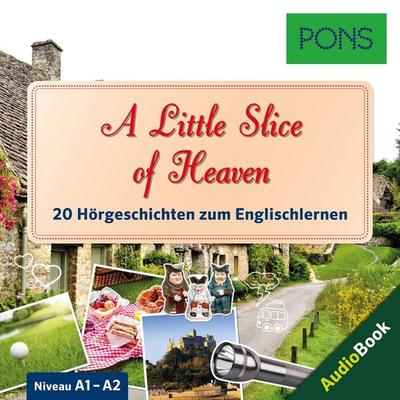 PONS Hörbuch Englisch: A Little Slice of Heaven - PONS-Redaktion,Dominic Butler, Audio, 4057664063922