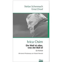 Die Welt ist alles, was der Ball ist, Biografien von Stefan Schennach