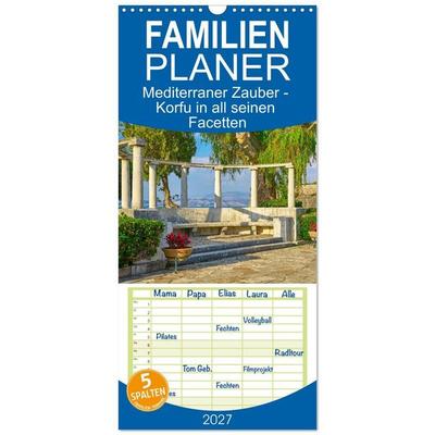 Familienplaner 2027 - Mediterraner Zauber - Korfu in all seinen Facetten mit 5 Spalten (Wandkalender, 21 x 45 cm) CALVENDO