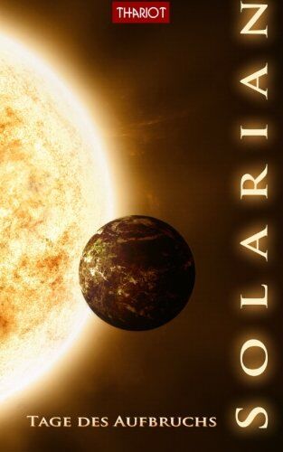 Thariot - Solarian. Tage des Aufbruchs - Preis vom 13.10.2026 11:25:28 h