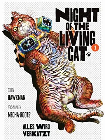 Hawkman - Night of the Living Cat - Alles wird verkatzt: Bd. 1 - Preis vom 17.10.2026 19:25:27 h