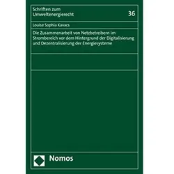 Die Zusammenarbeit von Netzbetreibern im Strombereich vor dem Hintergrund der Digitalisierung u, Fachbücher von Louise Sophia Kavacs