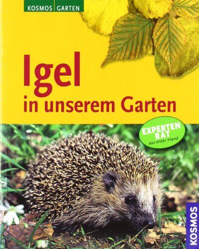 Monika Neumeier - Igel in unserem Garten: Expertenrat aus erster Hand - Preis vom 04.10.2026 03:51:26 h