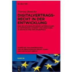 Digitalvertragsrecht in der Entwicklung, Fachbücher von Theresa Benecke