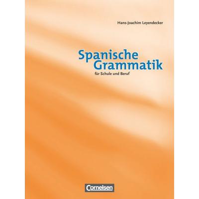 Spanische Grammatik, Taschenbuch von Hans-Joachim Leyendecker, Cornelsen Verlag