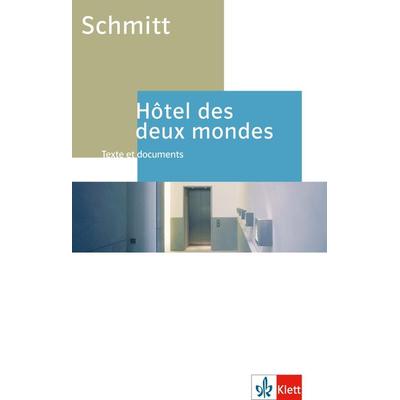 Hôtel des deux mondes. Schülerbuch, Geheftet von Eric Emmanuel Schmitt, Klett Sprachen GmbH
