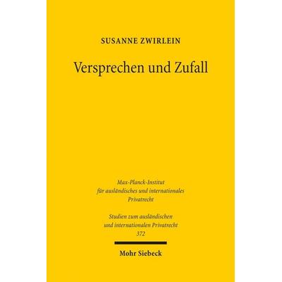 Versprechen und Zufall, Taschenbuch von Susanne Zwirlein, Mohr Siebeck, 978-3-16-155136-9