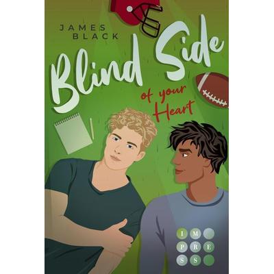 Blind Side of Your Heart, Taschenbuch von James Black, Carlsen, 978-3-551-30563-3