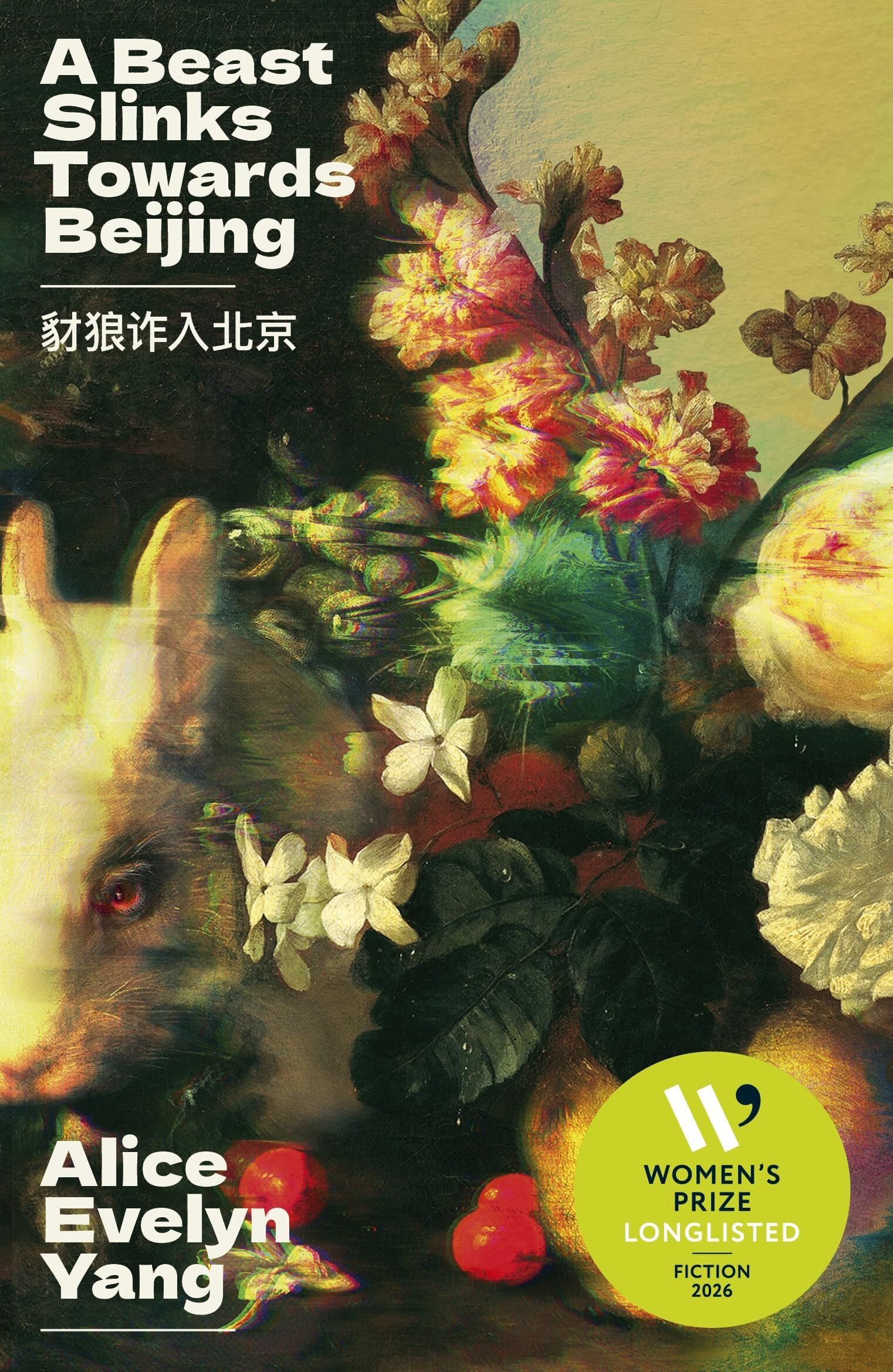 Yang, Alice Evelyn - A Beast Slinks Towards Beijing - Preis vom 11.10.2026 03:10:56 h