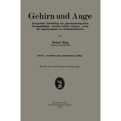 Gehirn und Auge, Taschenbuch von Robert Bing, Bergmann, J F, 978-3-662-34156-8