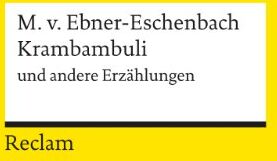Ebner-Eschenbach, Marie Von - Krambambuli u. a. Erzählungen - Preis vom 19.10.2026 19:33:35 h