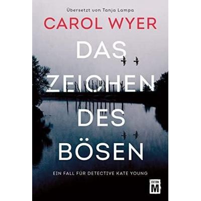 Das Zeichen des Bösen, Taschenbuch von Carol Wyer, Edition M, 978-2-496-70975-9