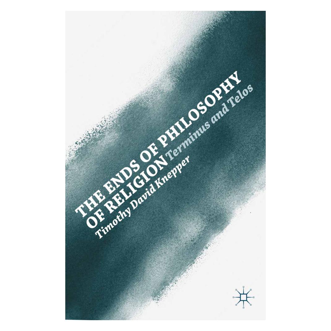 Springer The Ends of Philosophy of Religion (Englisch, Softcover, T. Knepper) (55841956)