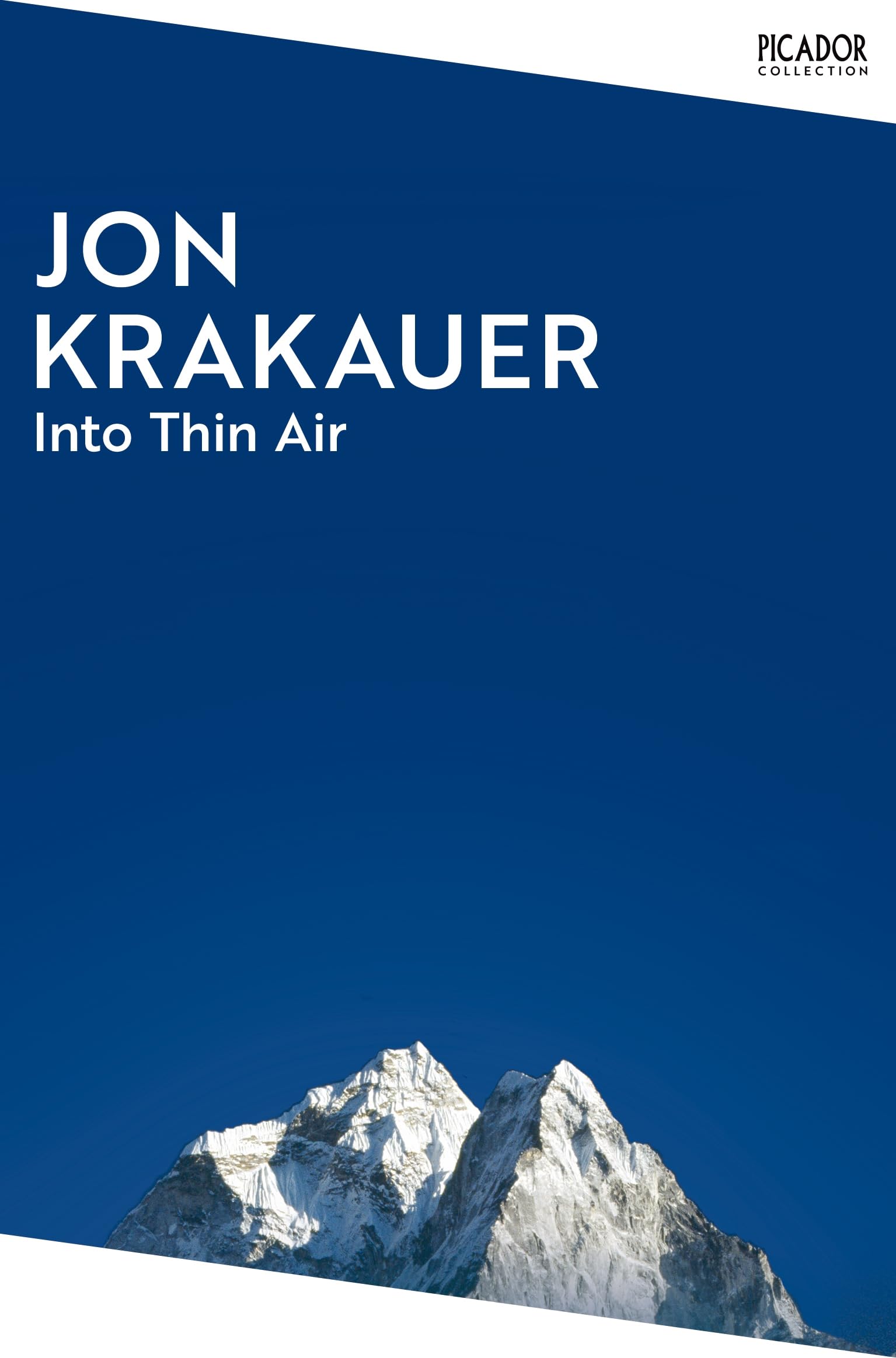 Jon Krakauer - Into Thin Air: A Personal Account of the Everest Disaster (Picador Collection, Band 111) - Preis vom 17.10.2026 19:25:27 h
