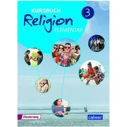 Kursbuch Religion Elementar 3 Neuausgabe, Schulbücher von Wolfram Eilerts, Heinz-Günter Kübler