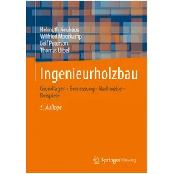 Ingenieurholzbau, Fachbücher von Leif Peterson, Thomas Uibel, Helmuth Neuhaus, Wilfried Moorkamp