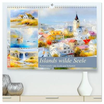 Islands wilde Seele. Naturwunder aus Licht und Schatten (hochwertiger Premium Wandkalender 2027 DIN A2 quer), Kunstdruck in Hochglanz