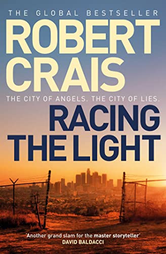 Robert Crais - Racing the Light: The New ELVIS COLE and JOE PIKE Thriller - Preis vom 30.09.2026 22:30:23 h