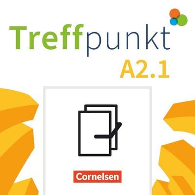 Treffpunkt - Deutsch für die Integration - Allgemeine Ausgabe – Deutsch als Zweitsprache für Alltag und Beruf - A2: Teilband 1, Set von , Cornelsen